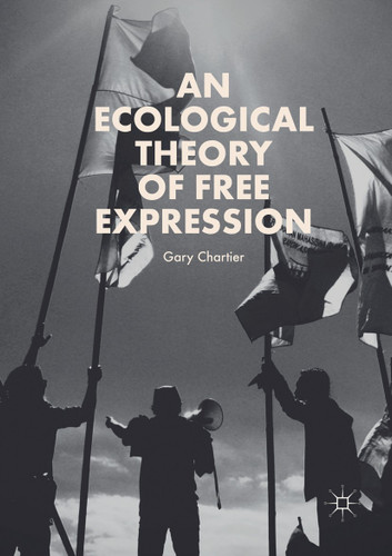 An Ecological Theory of Free Expression book cover by Gary Chartier