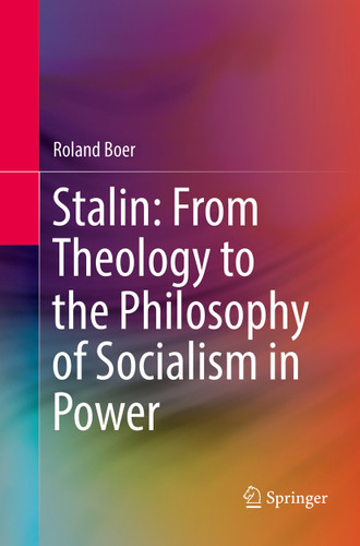 Stalin: From Theology to the Philosophy of Socialism in Power book cover by Roland Boer