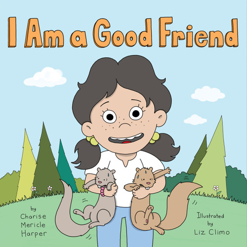 I Am a Good Friend book cover by Charise Mericle Harper