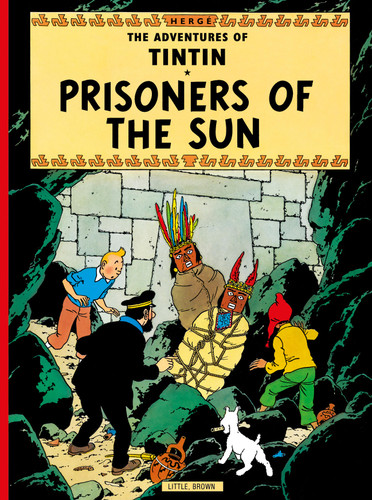 Prisoners of the Sun (The Adventures of Tintin: Original Classic) book cover by Hergé