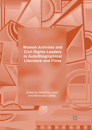 Women Activists and Civil Rights Leaders in Auto/Biographical Literature and Films book cover by 