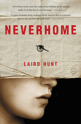 Neverhome: A Novel book cover by Laird Hunt