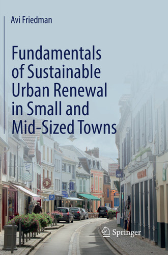 Fundamentals of Sustainable Urban Renewal in Small and Mid-Sized Towns book cover by Avi Friedman