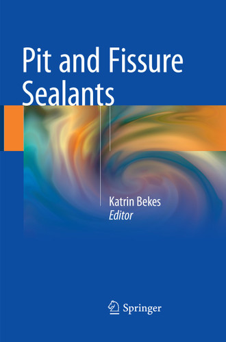 Pit and Fissure Sealants book cover by 