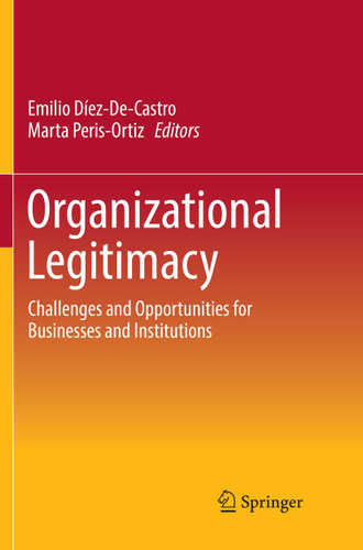 Organizational Legitimacy: Challenges and Opportunities for Businesses and Institutions book cover by 