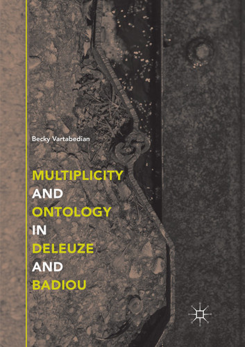 Multiplicity and Ontology in Deleuze and Badiou book cover by Becky Vartabedian
