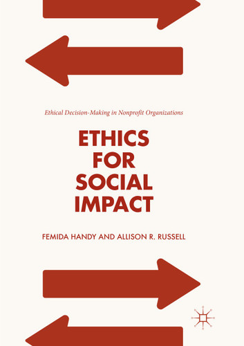 Ethics for Social Impact: Ethical Decision-Making in Nonprofit Organizations book cover by Femida Handy, Allison R. Russell