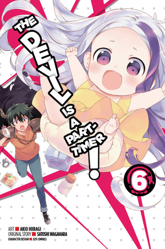 The Devil Is a Part-Timer!, Vol. 6 (manga) (The Devil Is a Part-Timer! Manga #6) book cover by Satoshi Wagahara