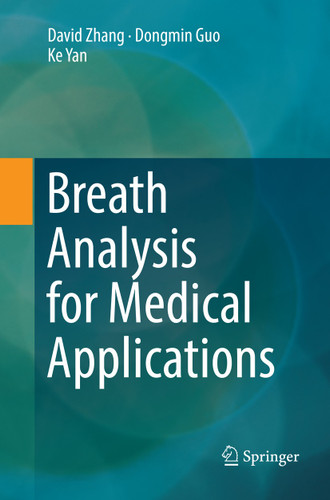 Breath Analysis for Medical Applications book cover by David Zhang, Dongmin Guo, Ke Yan