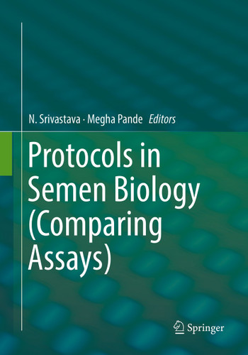 Protocols in Semen Biology (Comparing Assays) book cover by 