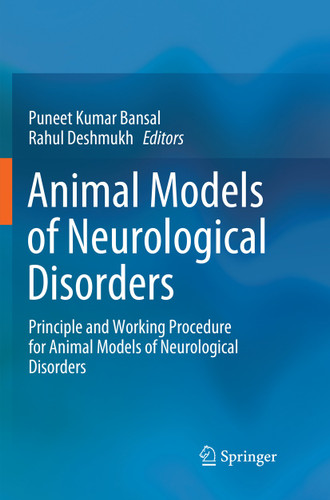 Animal Models of Neurological Disorders: Principle and Working Procedure for Animal Models of Neurological Disorders book cover by 