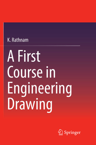 A First Course in Engineering Drawing book cover by K. Rathnam