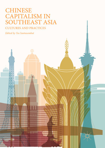 Chinese Capitalism in Southeast Asia: Cultures and Practices book cover by 