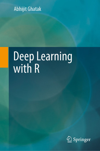 Deep Learning with R book cover by Abhijit Ghatak