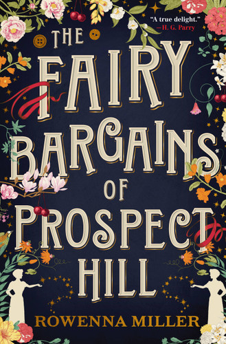 The Fairy Bargains of Prospect Hill book cover by Rowenna Miller