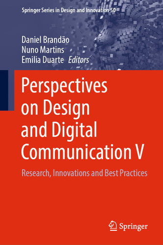 Perspectives on Design and Digital Communication V: Research, Innovations and Best Practices (Springer Series in Design and Innovation #50) book cover by 