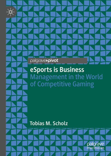 eSports is Business: Management in the World of Competitive Gaming book cover by Tobias M. Scholz