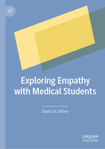 Exploring Empathy with Medical Students book cover by David Ian Jeffrey