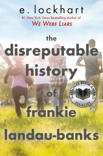The Disreputable History of Frankie Landau-Banks (National Book Award Finalist) book cover by E. Lockhart