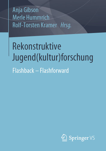 Rekonstruktive Jugend(kultur)forschung: Flashback – Flashforward book cover by 