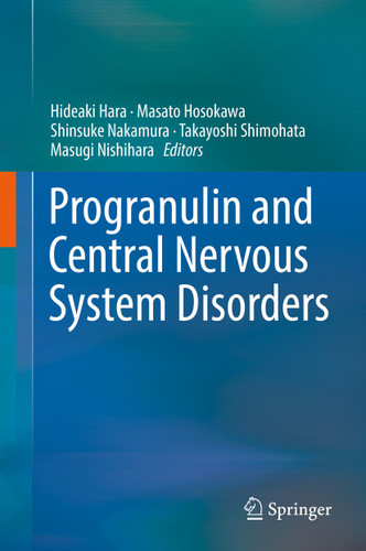 Progranulin and Central Nervous System Disorders book cover by 