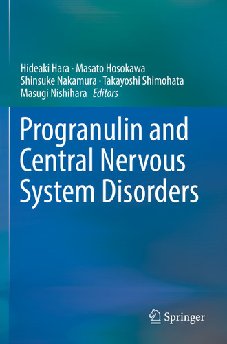 Progranulin and Central Nervous System Disorders book cover by 