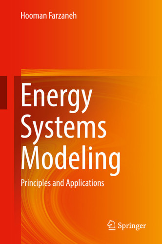 Energy Systems Modeling: Principles and Applications book cover by Hooman Farzaneh
