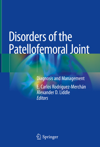 Disorders of the Patellofemoral Joint: Diagnosis and Management book cover by 