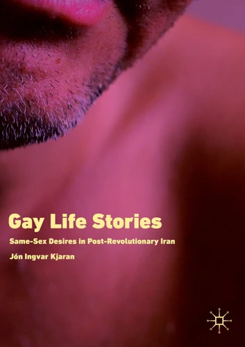 Gay Life Stories: Same-Sex Desires in Post-Revolutionary Iran book cover by Jón Ingvar Kjaran