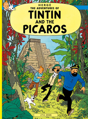 Tintin and the Picaros (The Adventures of Tintin: Original Classic) book cover by Hergé