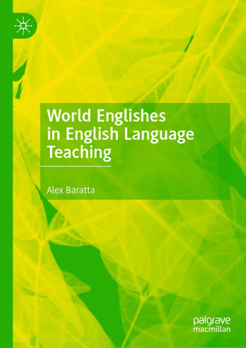 World Englishes in English Language Teaching book cover by Alex Baratta