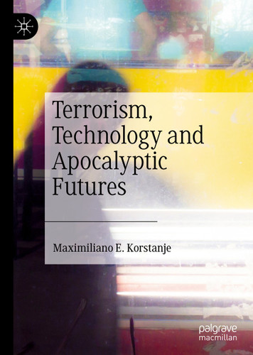 Terrorism, Technology and Apocalyptic Futures book cover by Maximiliano E. Korstanje