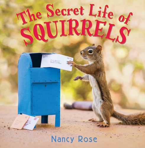 The Secret Life of Squirrels book cover by Nancy Rose