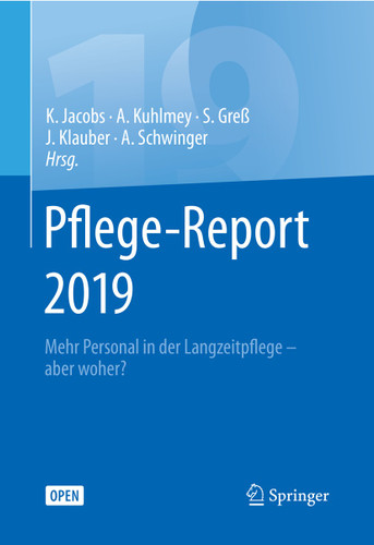 Pflege-Report 2019: Mehr Personal in der Langzeitpflege - aber woher? book cover by 