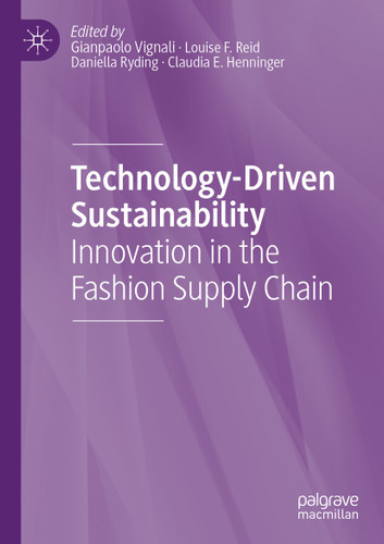 Technology-Driven Sustainability: Innovation in the Fashion Supply Chain book cover by 