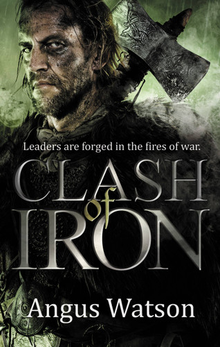 Clash of Iron (Iron Age #2) book cover by Angus Watson
