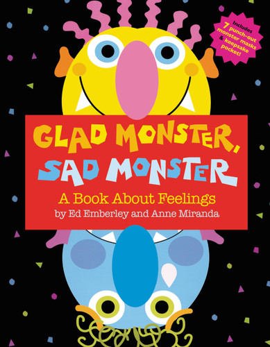 Glad Monster, Sad Monster: A Fun, Interactive Picture Book That Emphasizes Even Halloween Monsters Can Have Different Feelings book cover by 