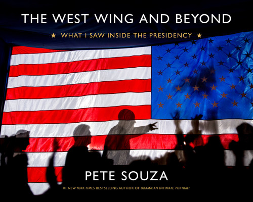 The West Wing and Beyond: What I Saw Inside the Presidency book cover by Pete Souza
