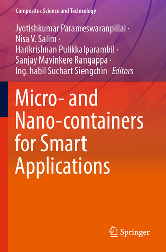 Micro- and Nano-containers for Smart Applications (Composites Science and Technology) book cover by 