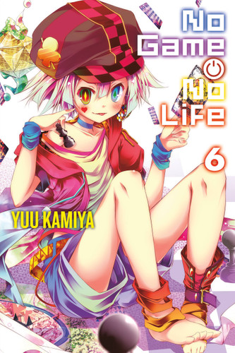 No Game No Life, Vol. 6 (light novel) (No Game No Life #6) book cover by Yuu Kamiya