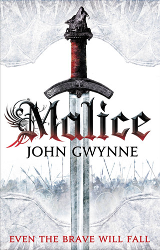 Malice (The Faithful and the Fallen #1) book cover by John Gwynne