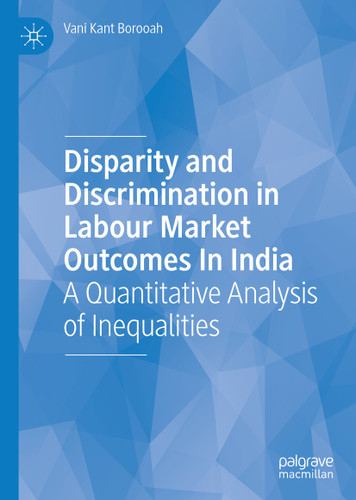 Disparity and Discrimination in Labour Market Outcomes in India: A Quantitative Analysis of Inequalities book cover by Vani Kant Borooah