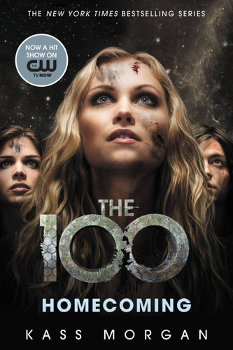 Homecoming (The 100 #3) book cover by Kass Morgan