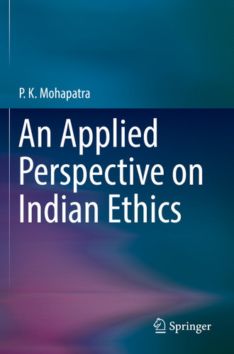 An Applied Perspective on Indian Ethics book cover by P. K. Mohapatra