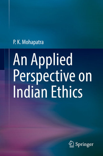 An Applied Perspective on Indian Ethics book cover by P. K. Mohapatra