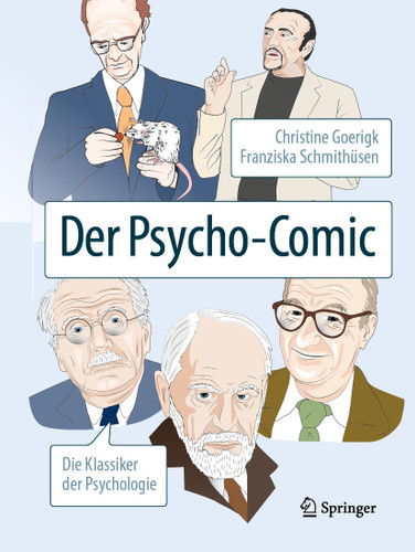 Der Psycho-Comic: Die Klassiker der Psychologie book cover by Christine Goerigk, Franziska Schmithüsen