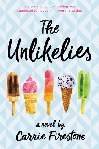 The Unlikelies book cover by Carrie Firestone