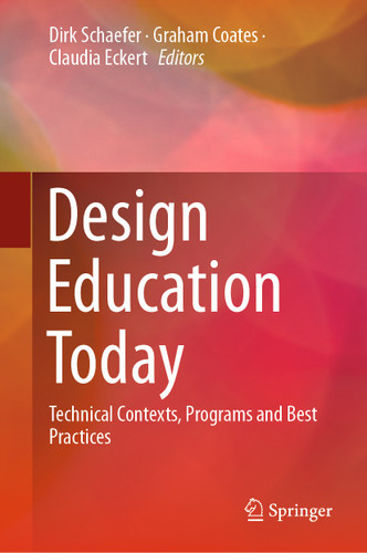Design Education Today: Technical Contexts, Programs and Best Practices book cover by 