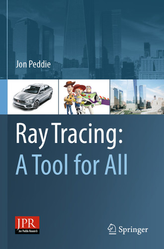 Ray Tracing: A Tool for All book cover by Jon Peddie