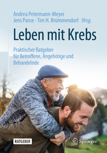 Leben mit Krebs: Praktischer Ratgeber für Betroffene, Angehörige und Behandelnde book cover by 